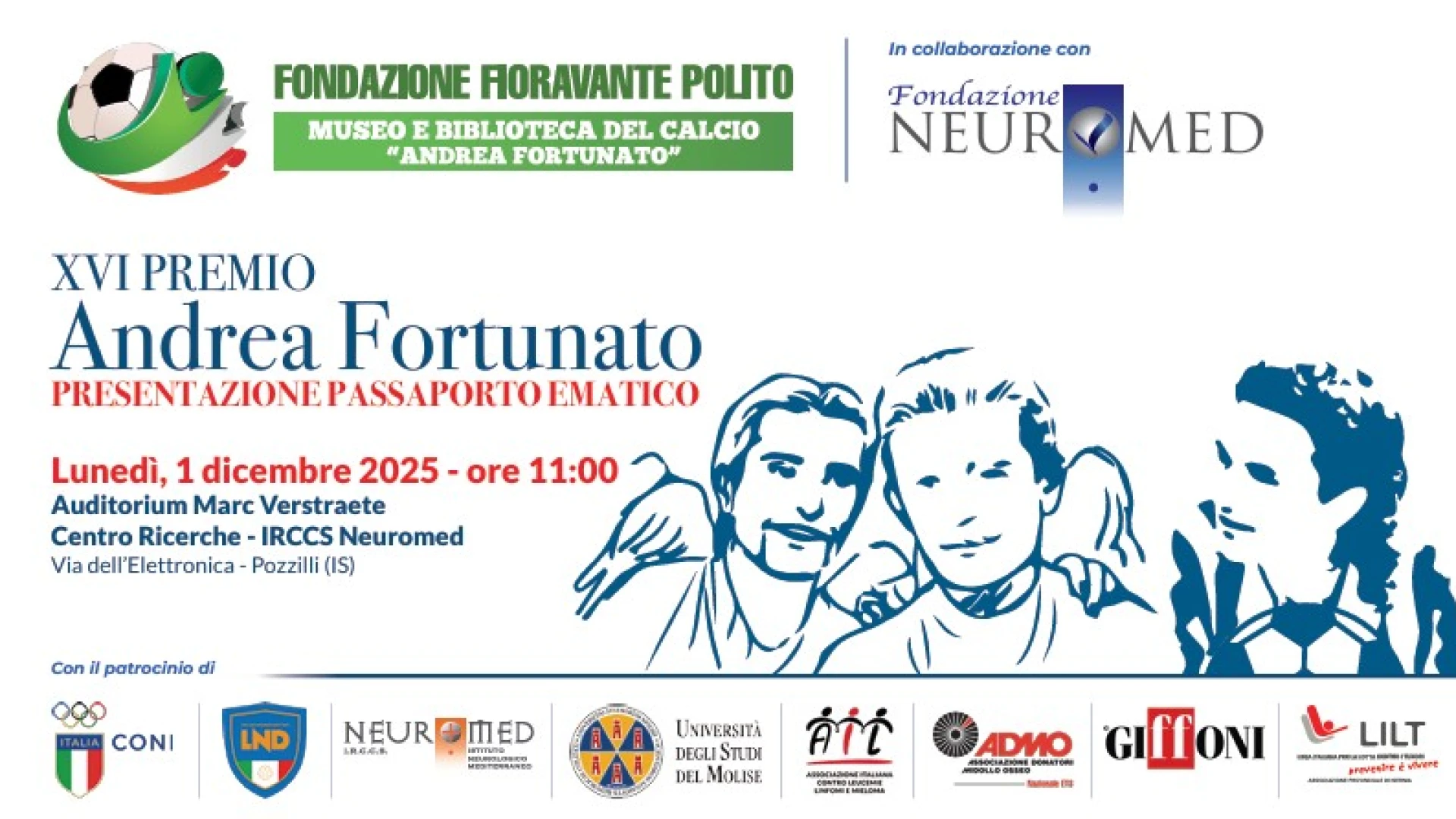 XVI Premio Andrea Fortunato, lunedì presso il centro ricerca di Pozzilli , la prima edizione del premio.
